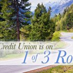 Every Credit Union Is On 1 Of 3 Roads